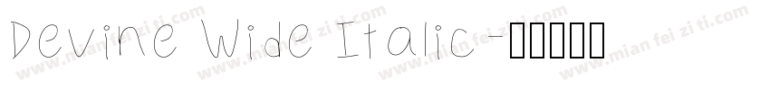 Devine Wide Italic字体转换